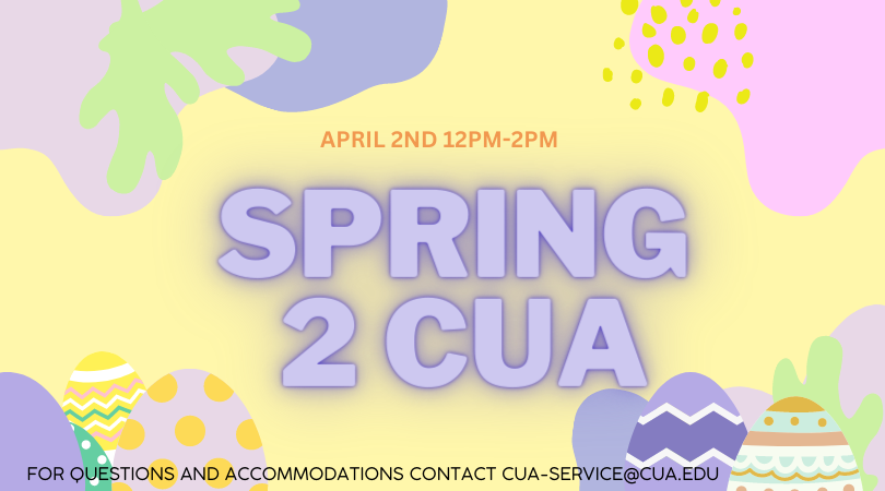 Description of the Spring to CUA event being held on April 10, 2022