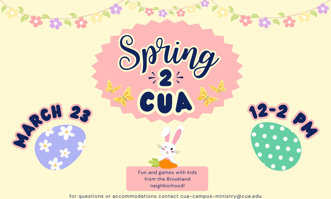 Description of the Spring to CUA event being held on April 10, 2022